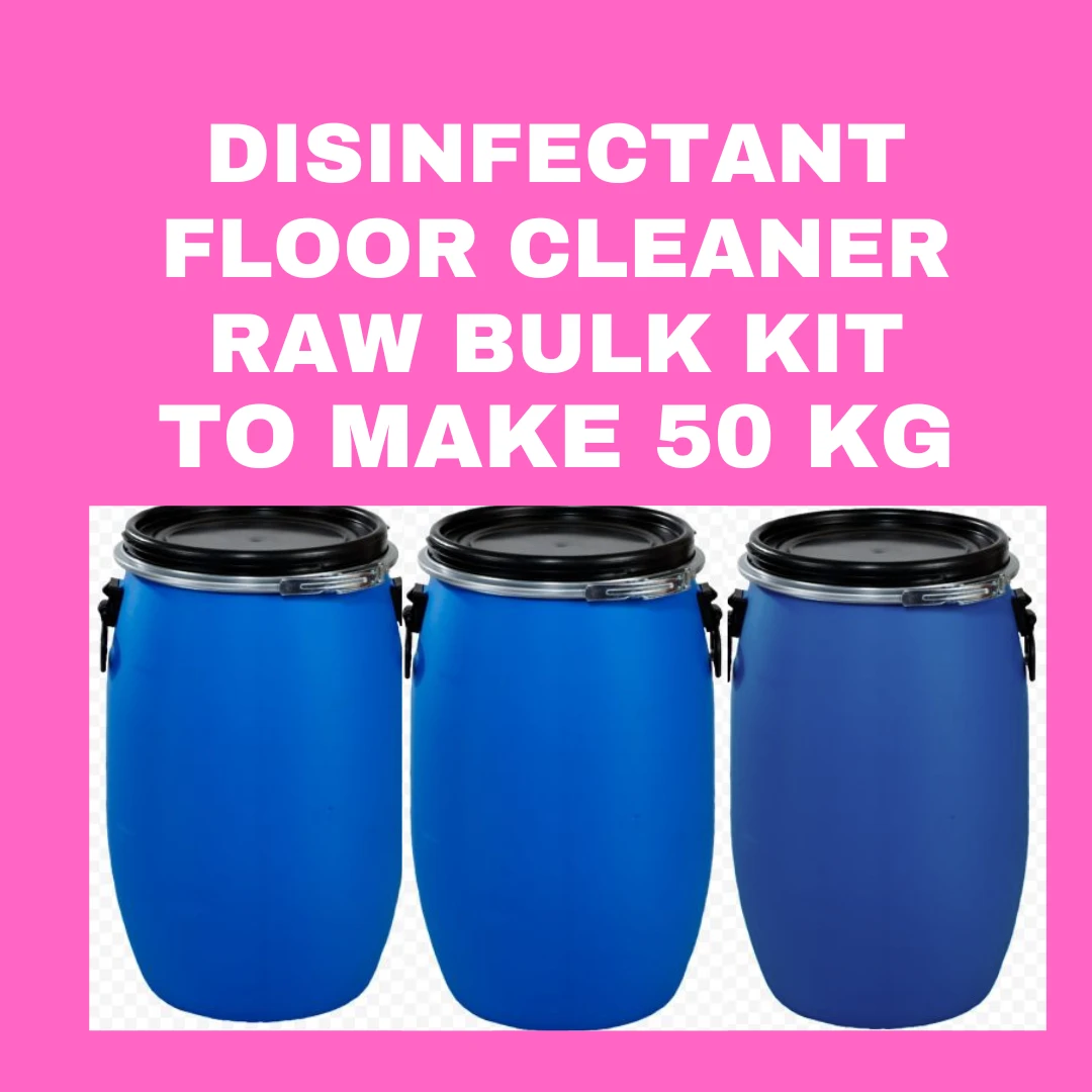 DISINFECTANT FLOOR CLEANER RAW MATERIAL BULK KIT TO MAKE 50 KG
