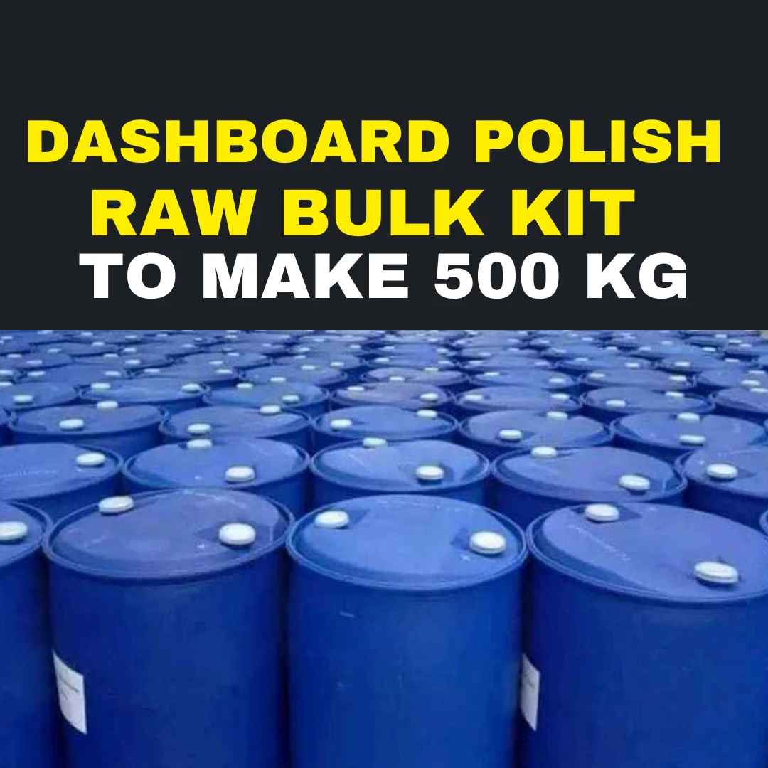 DASHBOARD POLISH RAW MATERIAL BULK KIT TO MAKE 500 KG